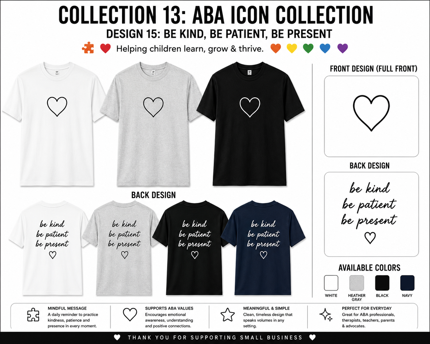 Be Kind Be Patient Be Present ABA Shirt – Autism Awareness Teacher & Therapist Tee | BCBA, RBT, Special Education Gift